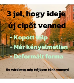 3 jel, hogy ideje új cipőt venned